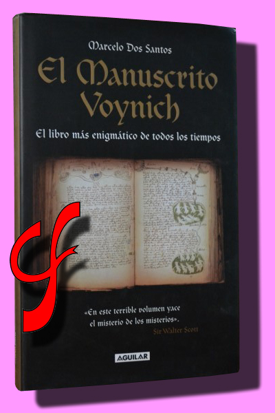 EL MANUSCRITO VOYNICH. El libro ms enigmtico de todos los tiempos